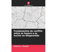 Fundamentos do conflito entre os hazara e os kuchis no Afeganistão