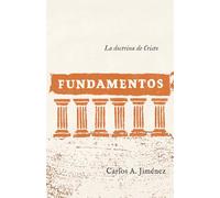 Fundamentos: La doctrina de Cristo