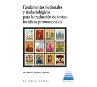 Fundamentos nocionales y traductológicos para la traducción de textos turísticos promocionales