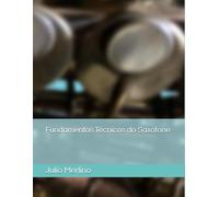 Fundamentos Técnicos do Saxofone