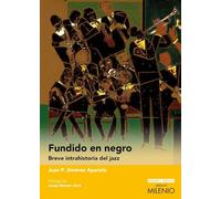 Fundido en negro: Breve intrahistoria del jazz: 21