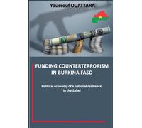 FUNDING COUNTERTERRORISM IN BURKINA FASO
