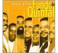 Fundo de Quintal - Nosso Grito