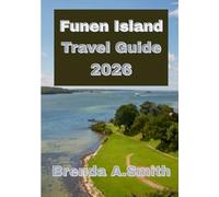 Funen Island Travel Guide 2026