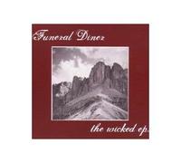 Funeral Diner - The Wicked Ep