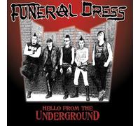Funeral Dress - Hello From The Underground