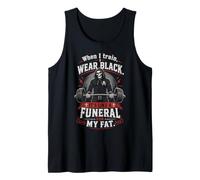 Funeral for My Fat Gym Workout Weightlifting Humor Canotta