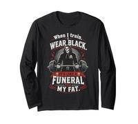 Funeral for My Fat Gym Workout Weightlifting Humor Maglia a Manica
