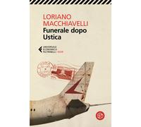 Funerale dopo Ustica - Macchiavelli Loriano