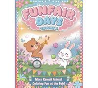 Funfair Days 2: More Kawaii Animal Coloring Fun at the Fair!
