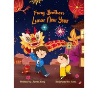 Fung Brothers Lunar New Year