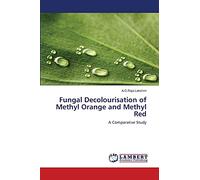 Fungal Decolourisation of Methyl Orange and Methyl Red: A Comparative Study