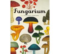 Fungarium. Ediz. a colori - Scott Katie