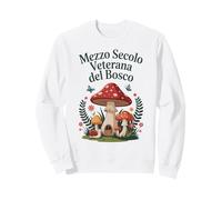 Funghi Donna Fungaiola Porcini Cinquant’Anni Compleanno Felpa