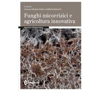 Funghi micorrizici e agricoltura innovativa