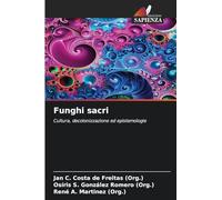 Funghi sacri: Cultura, decolonizzazione ed epistemologie
