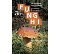 Funghi. Specie più diffuse, funghi commestibili e velenosi, classificazione, riconoscimento