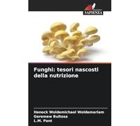 Funghi: tesori nascosti della nutrizione