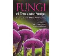 Fungi of Temperate Europe: Keys to the Basidiomycotes