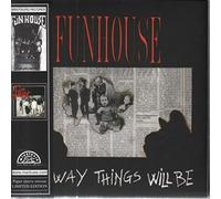 Funhouse - Way Things Will Be