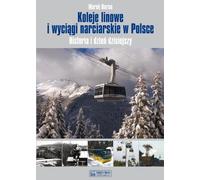 Funivie e impianti di risalita in Polonia. Storia e oggi
