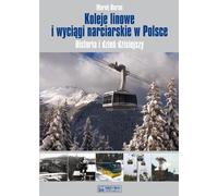 Funivie e impianti di risalita in Polonia. Storia e oggi