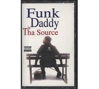 Funk Daddy Is Tha Source [CASSETTE]