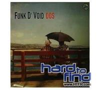 Funk D'Void - Dos