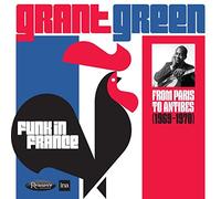Funk In France: From Paris To Antibes (1969-1970)