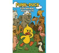 Funk the Duck: Fun Animal Poop Facts