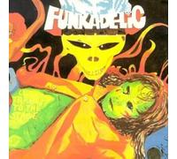 Funkadelic - Let S Take It To The Sta