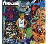 Funkadelic - Tales Of Kidd Funkadelic