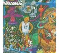 Funkadelic - Tales Of Kidd Funkadelic