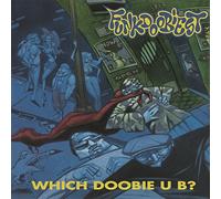 Funkdoobiest - Which Doobie U B?