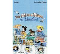 Funke,Cornelia - Die Wilden Hühner auf Klassenfahrt 2