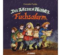 Funke,Cornelia - Die Wilden Hühner. Fuchsalarm (Ungekürzt)