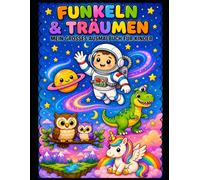 Funkeln & Träumen: Das Ausmalbuch für Kinder