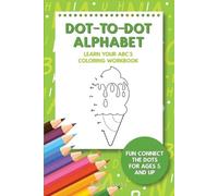 Funkey Books Dot-To-Dot Alphabet - Learn Your ABC's Coloring Workboo (Tascabile)