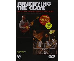 Funkifying the Clave: Afro-Cuban Grooves for Bass and Drums