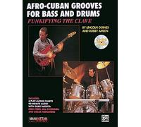[(Funkifying the Clave: Afro-Cuban Grooves for Bass and Drums, Book & CD )] [Author: Lincoln Goines] [Oct-1993]
