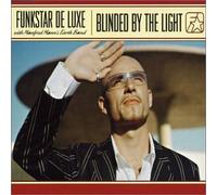 Funkstar de Luxe - Blinded By the Light