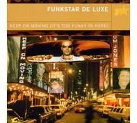 Funkstar de Luxe - Keep on Moving (It'S Too Funky