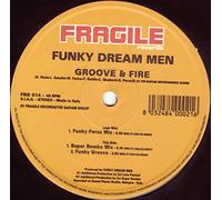 Funky Dream Men - Groove & Fire