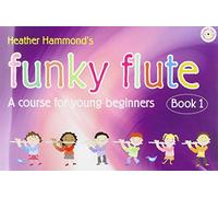 Funky Flute Book 1 Student Copy. Enthält Online-Audio