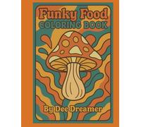 Funky Food Coloring Book
