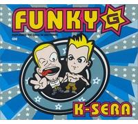 Funky G Ft Gibson Brothers - K-Sera
