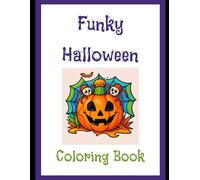 Funky Halloween Coloring Book