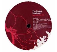 Funky Lowlives, the - Somewhere Else Is Here