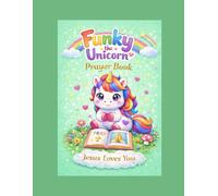 Funky the Unicorn Prayer Book