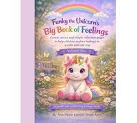 Funky the Unicorn's Big Book of Feelings